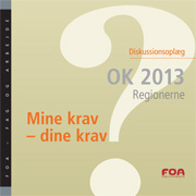 Mine krav - dine krav OK 2013 Regioner